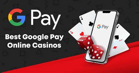 google pay casinos